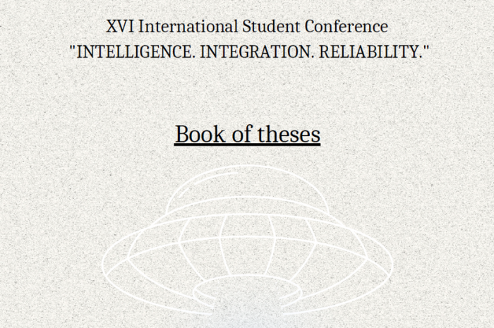 XVI International Conference of Students and Young Scientists “INTELLIGENCE. INTEGRATION. RELIABILITY” BOOK OF THESES